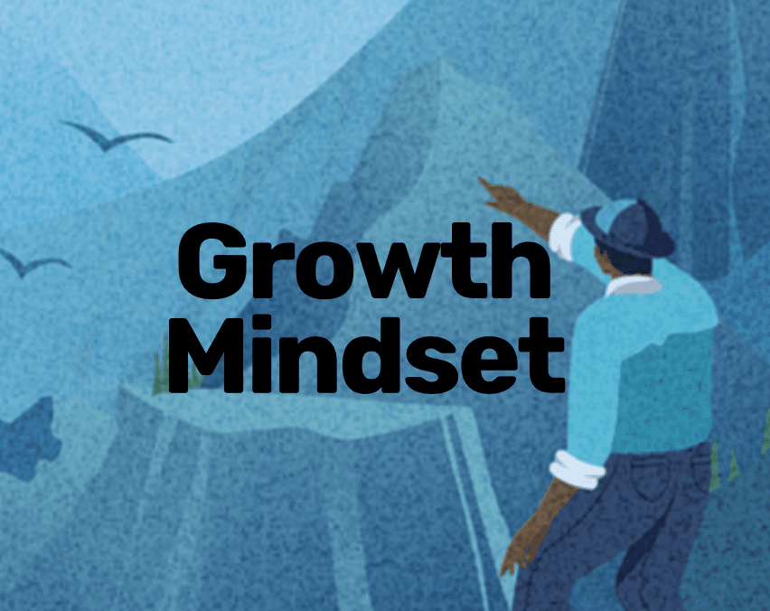 Growth Mindset